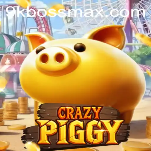 CrazyPiggy: An Exciting Adventure with 9KBoss.COM