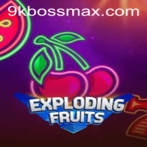 Discovering ExplodingFruits: A Thrilling New Game from 9KBoss.COM
